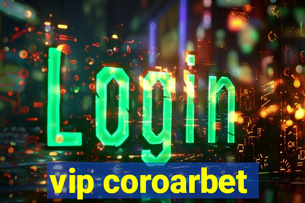 vip coroarbet